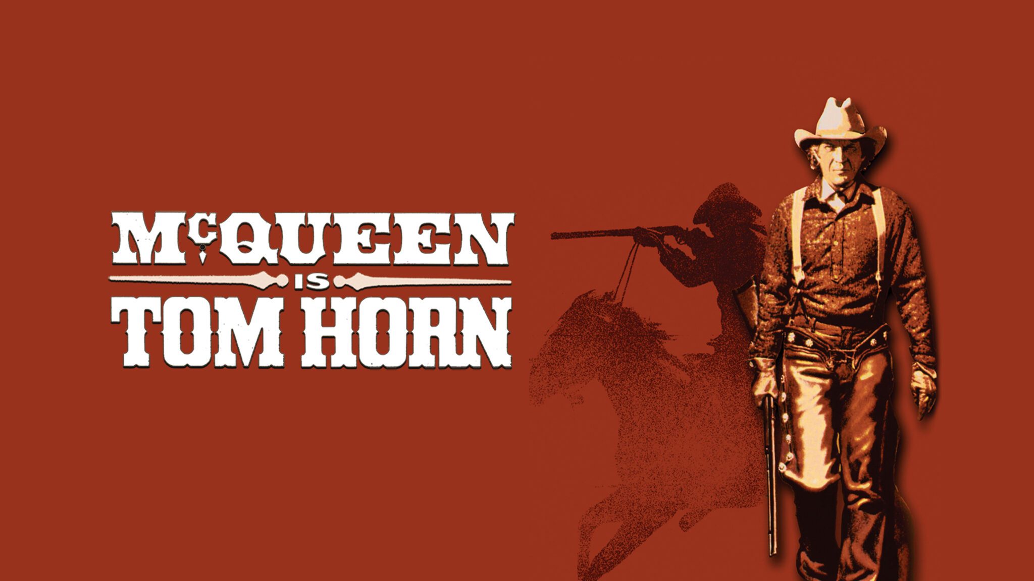 Tom Horn - Steve McQueen’s Gritty Final Western Role