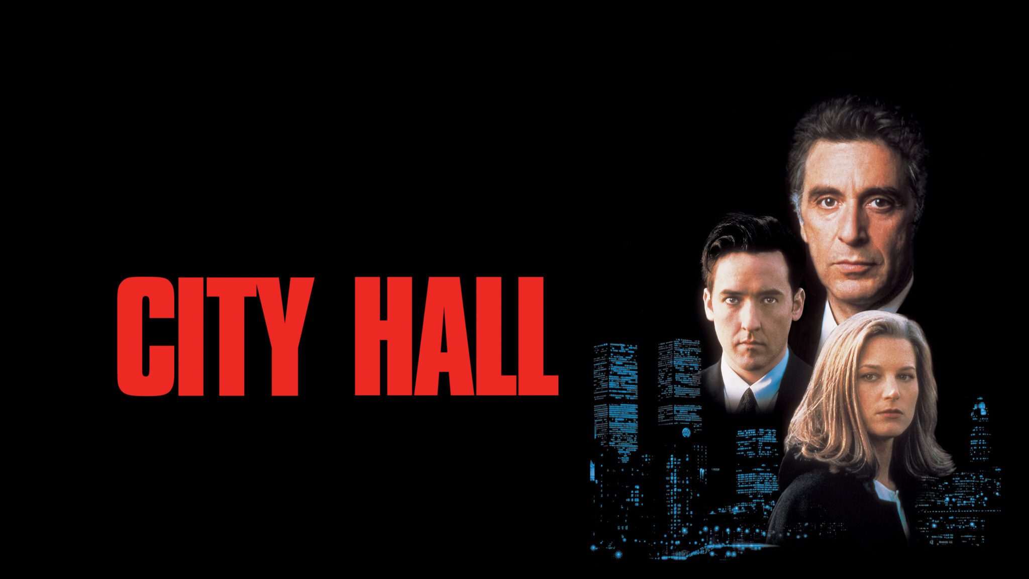 City Hall - Pacino & Cusack’s Gripping Political Thriller