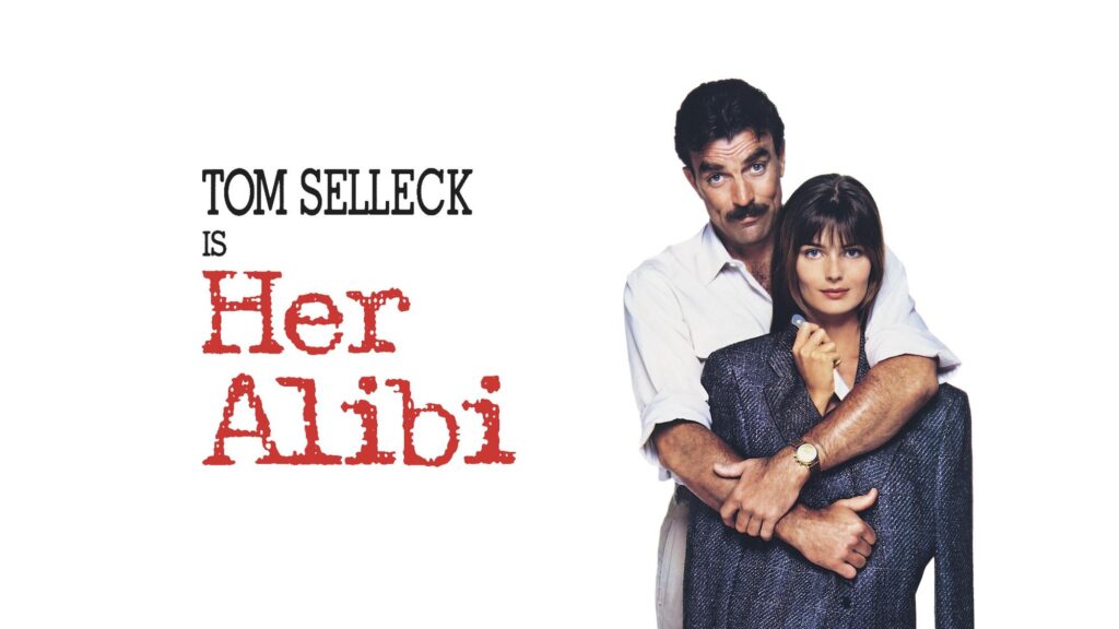 Her Alibi - Tom Selleck’s Charming Romantic Mystery