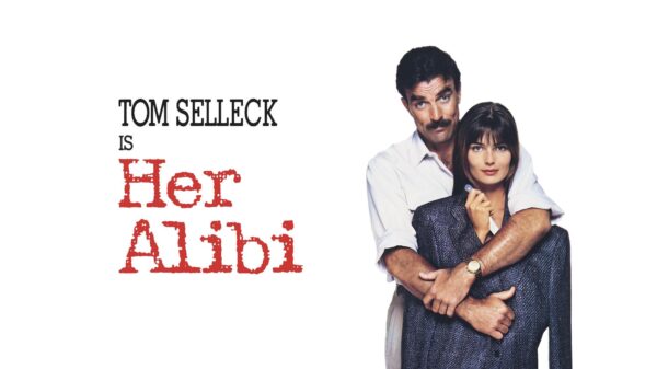 Her Alibi - Tom Selleck’s Charming Romantic Mystery