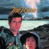 The River - Mel Gibson & Sissy Spacek Face the Flood