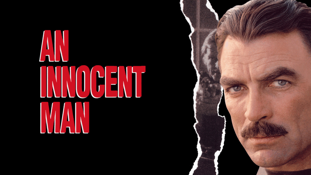 An Innocent Man - Tom Selleck’s Gritty Prison Drama