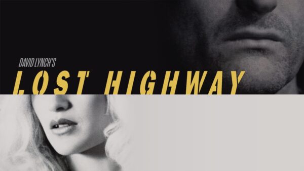 Lost Highway - David Lynch’s Noir Masterpiece
