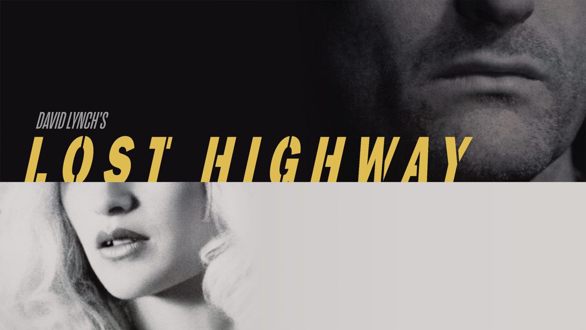Lost Highway - David Lynch’s Noir Masterpiece