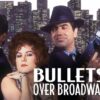 Bullets Over Broadway - A Hilarious Mix of Mobsters & Art