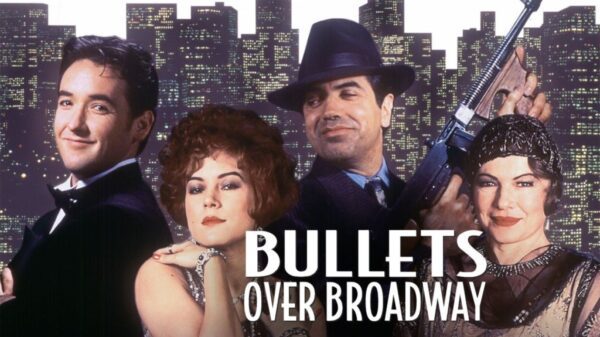 Bullets Over Broadway - A Hilarious Mix of Mobsters & Art