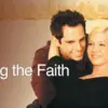 Keeping the Faith - A Heartfelt Rom-Com About Love & Belief