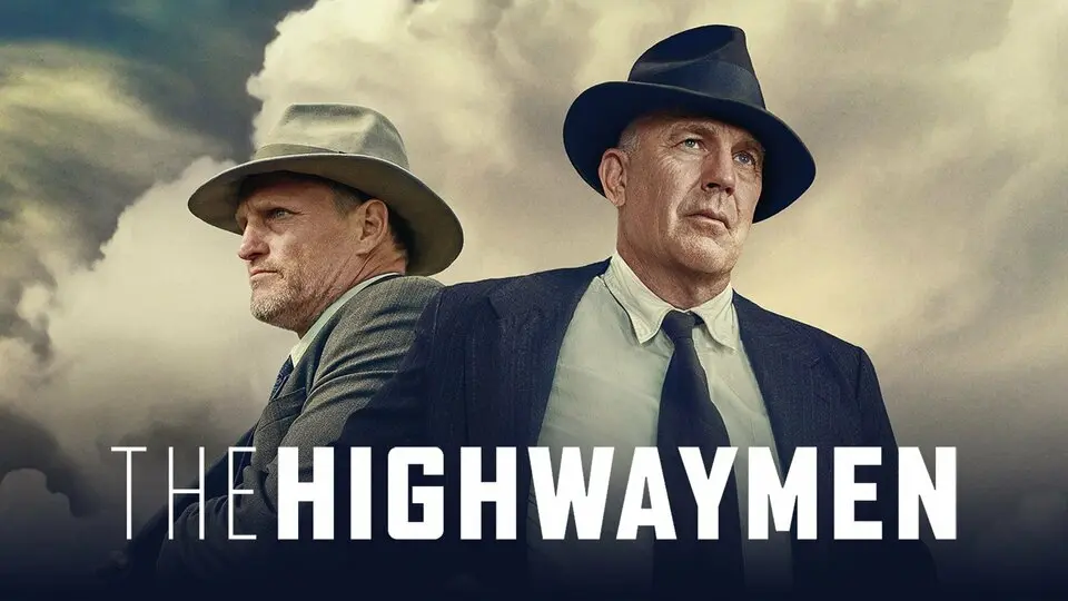 The Highwaymen - Costner & Harrelson Hunt Bonnie and Clyde